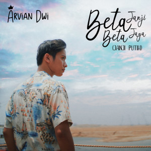Listen to Beta Janji Beta Jaga (Janji Putih) song with lyrics from Arvian Dwi