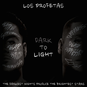 Los Profetas的專輯Dark to Light