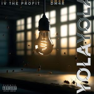 ดาวน์โหลดและฟังเพลง YOLA (feat. IV THE PROFIT) (Explicit) พร้อมเนื้อเพลงจาก Dmental4Reals
