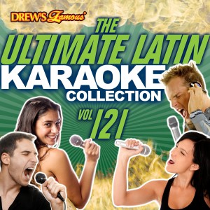 The Hit Crew的專輯The Ultimate Latin Karaoke Collection, Vol. 121