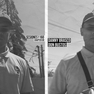 Listen to Sesiones 1160: Chapter 9 (Explicit) song with lyrics from Danny Brasco