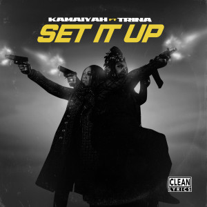 收聽Kamaiyah的Set It Up (Explicit)歌詞歌曲