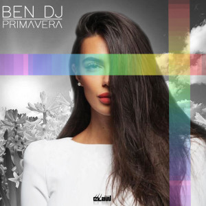 收聽Ben DJ的Primavera歌詞歌曲