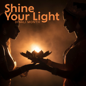 Album Shine Your Light (Diwali Month) from Namaste Healing Yoga