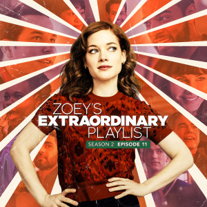 Cast of Zoey’s Extraordinary Playlist的專輯Zoey's Extraordinary Playlist: Season 2, Episode 11 (Music From the Original TV Series)