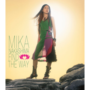 ดาวน์โหลดและฟังเพลง Find the Way พร้อมเนื้อเพลงจาก Mika Nakashima