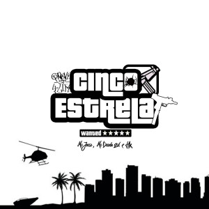 HK的專輯CINCO ESTRELAS - wanted (Explicit)