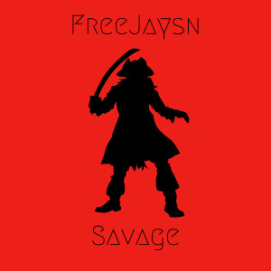 Listen to Savage (Explicit) song with lyrics from FreeJaysn