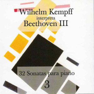 Wilhelm Kempff的專輯Wilhelm Kempff: Beethoven II