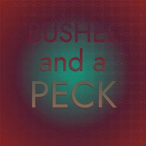 Bushel and a Peck dari Silvia Natiello-Spiller