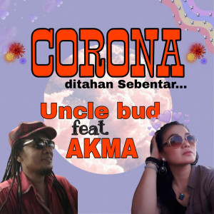 Album Corona (Ditahan Sebentar) oleh Akma
