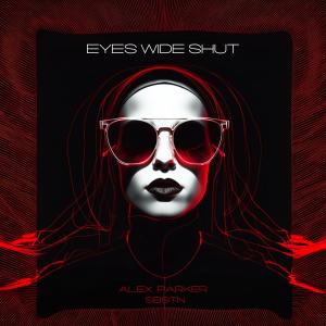 อัลบัม Eyes Wide Shut ศิลปิน Alex Parker