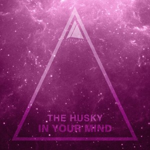 ดาวน์โหลดและฟังเพลง In Your Mind พร้อมเนื้อเพลงจาก The Husky
