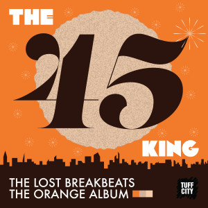 The 45 King的专辑The Lost Breakbeats-The Orange Album