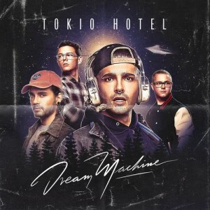 Dengarkan Dream Machine lagu dari Tokio Hotel dengan lirik