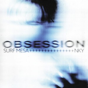 อัลบัม Obsession ศิลปิน Surf Mesa