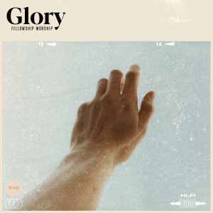 Album Glory from Fellowship Worship