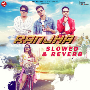 Listen to Ranjha (Slowed & Reverb) song with lyrics from Lil Golu