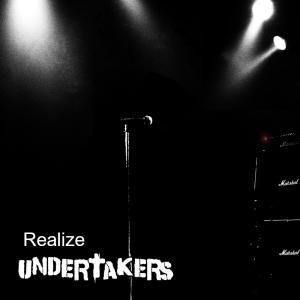 收聽Undertakers的Realize歌詞歌曲