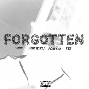Bampzy的專輯Forgotten (feat. Bizz, Ramz & N2) [Explicit]