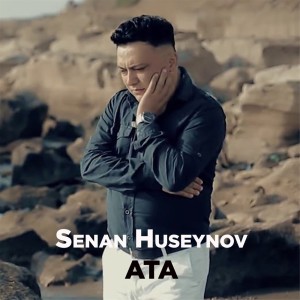Listen to Ata (其他) song with lyrics from Senan Huseynov
