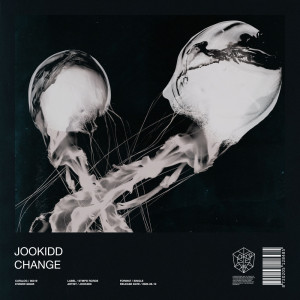 Dengarkan Change lagu dari Jookidd dengan lirik