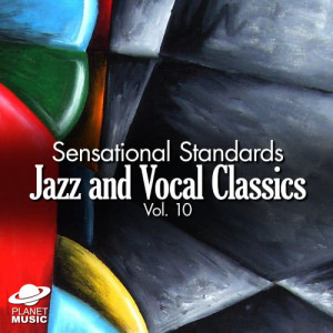 อัลบัม Sensational Standards: Jazz and Vocal Classics, Vol. 10 ศิลปิน The Hit Co.