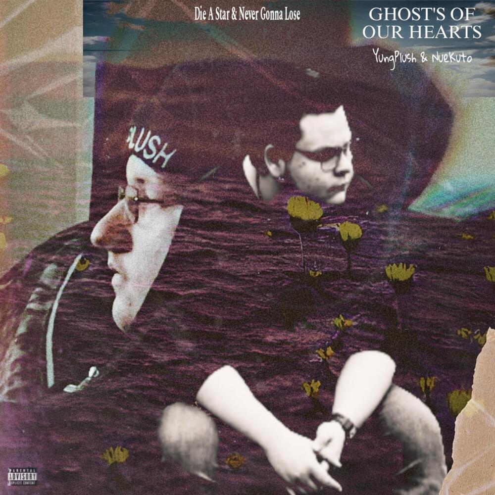 Ghost's Of Our Hearts (Explicit)