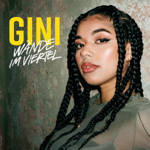 Listen to Wände im Viertel song with lyrics from GINI