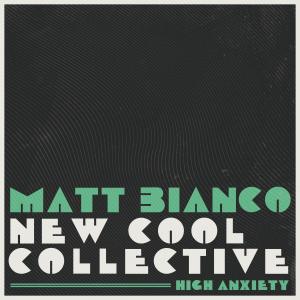 Matt Bianco的專輯High Anxiety