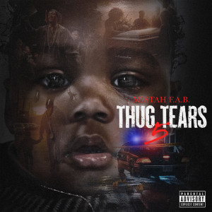 Mistah F.A.B.的專輯Thug Tears 5: The Final Tear (Explicit)