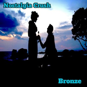 Album Nostalgia Crush from Bronze