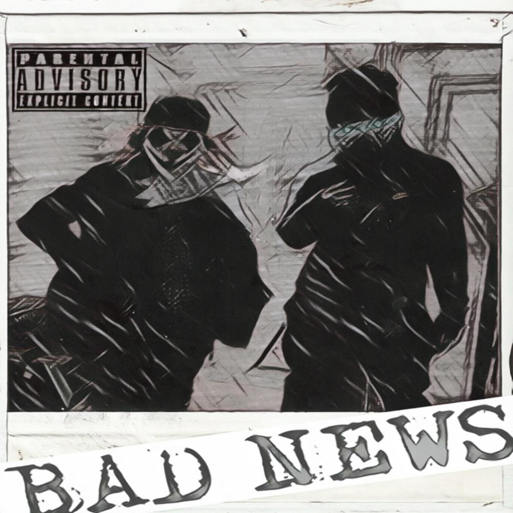 Bad News (Explicit)
