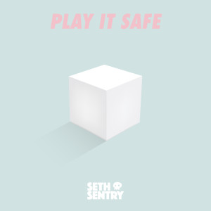 收聽Seth Sentry的Play It Safe (Explicit)歌詞歌曲