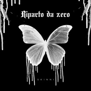 Album Riparto da zero (Explicit) from Skinni