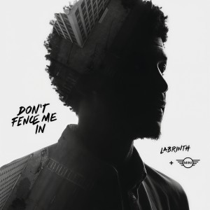 ดาวน์โหลดและฟังเพลง Don't Fence Me In พร้อมเนื้อเพลงจาก Labrinth