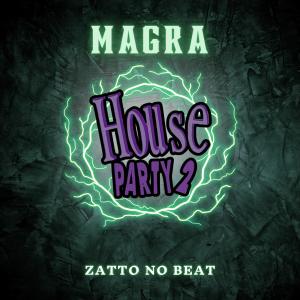 Magra的專輯House party 2 (Explicit)