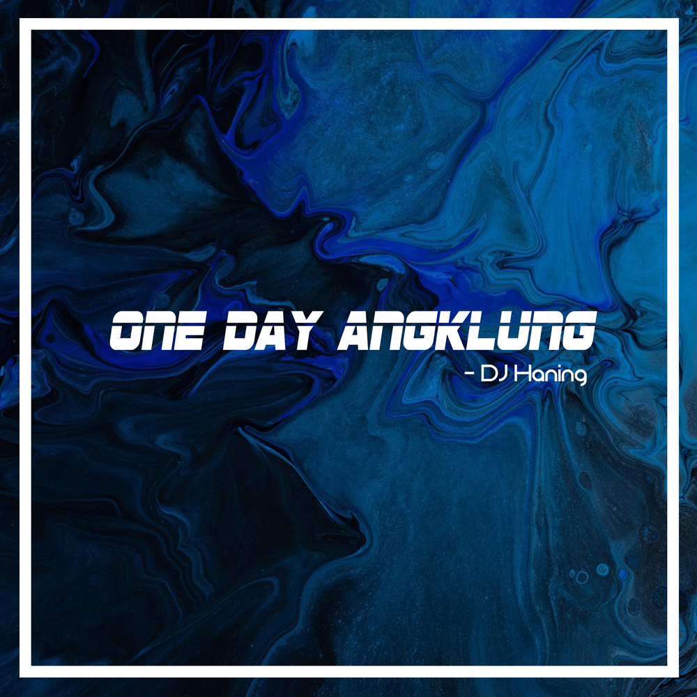 One Day Angklung (Explicit)