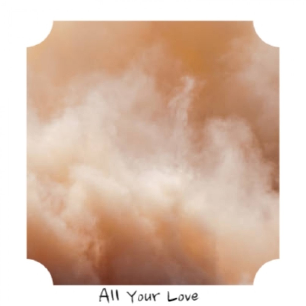 All Your Love