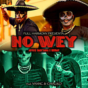 Album No Wey (feat. Yannc) from Juanka