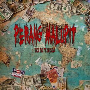 ดาวน์โหลดและฟังเพลง PERANG MALUPIT (Explicit) พร้อมเนื้อเพลงจาก Dice 1ne