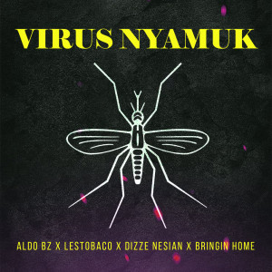 Aldo Bz的專輯Virus Nyamuk