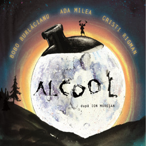 Album Alcool - Dupa Ion Muresan oleh Ada Milea
