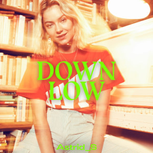 Astrid S的專輯Down Low