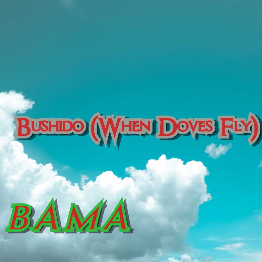 Bushido (When Doves Fly) (Explicit)