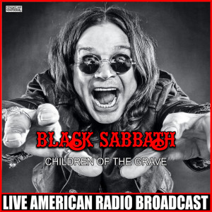 อัลบัม Children Of The Grave (Live) (Explicit) ศิลปิน Black Sabbath