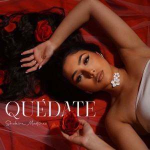 ดาวน์โหลดและฟังเพลง Quédate พร้อมเนื้อเพลงจาก Shakira Martínez