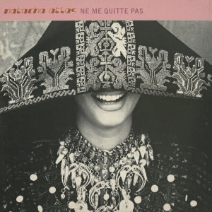Album Ne Me Quitte Pas from Natacha Atlas