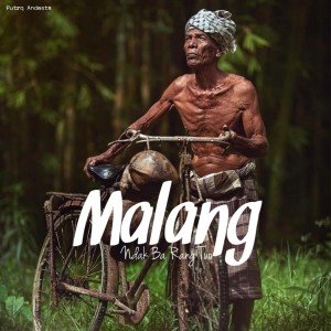 PUTRA ANDESTA的專輯Malang Ndak Ba Rang Tuo