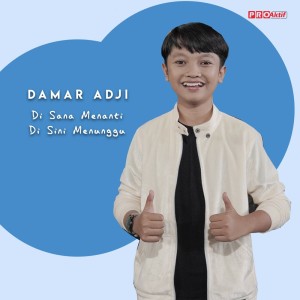 Dengarkan Di Sana Menanti Di Sini Menunggu (Cover) (Live) lagu dari Damar Adji dengan lirik